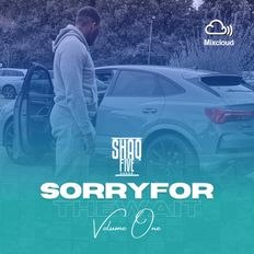 @SHAQFIVEDJ - SORRY FOR THE WAIT VOL.1