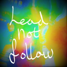 Lead Not Follow