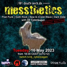 messthetics 16 May 2023