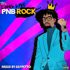 LONG LIVE PNB ROCK