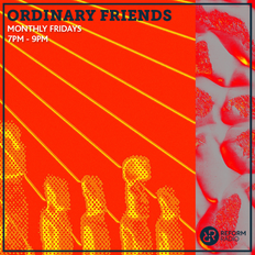 Ordinary Friends 14th January 2022