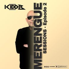 Kidd B Presens Merengue Sessions ((Episode 2))