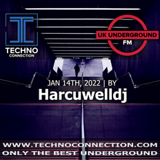 Harcuwelldj exclusive radio mix UK Underground/Techno Connection 14/01/2022