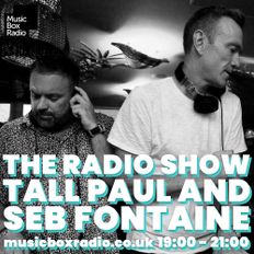 The Radio Show with Tall Paul, Seb Fontaine & Seamus Haji - Friday 2nd June 2023