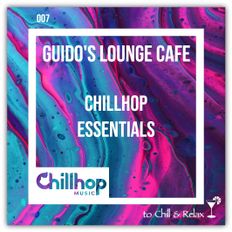 Guido's Lounge Cafe 007 Chillhop Essentials