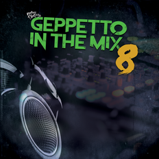 GEPPETTO IN THE MIX 8