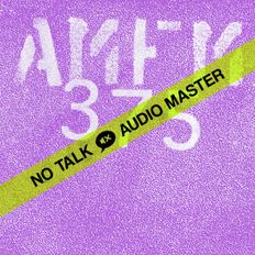 No Talk Audio Master - AMFM | 375 | Paradigm / Groningen - April 26th 2022 - Part 3 of 3 by CL