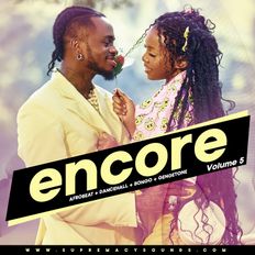 Encore - Vol 5 - Afrobeat, Gengetone, Bongo, Amapiano, Ugandan Music
