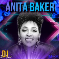 THE ANITA BAKER SHOW (DJ SHONUFF)
