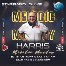 STAR RADIO LOUNGE  (( LIVE )) presents, Harris Melodic Monday pt XV
