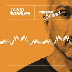 DAVID MORALES DIRIDIM SOUND Mix Show #173