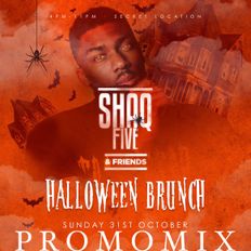 @SHAQFIVEDJ - The HALLOWEEN BRUNCH Party Promo Mix