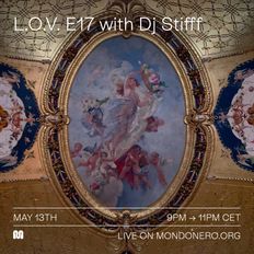 L.O.V. E17 with DJ STIFFF - 13th May, 2022