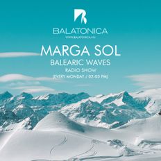 Balearic Waves with Marga Sol - Winter Chill [Balatonica Radio]