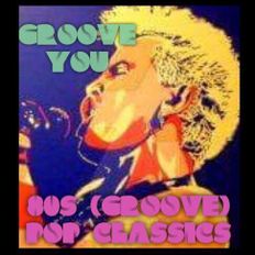 Groove You #88 ~ 80's Pop Classics