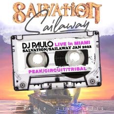 DJ PAULO LIVE in MIAMI (Salvation/Sailaway Jan 15, 2022) Peak-Circuit-Tribal (Full Set)