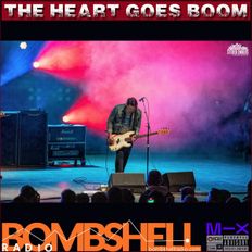 Bombshell Radio - The Heart Goes Boom 281  – THGB 00281