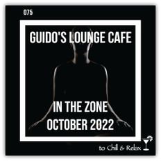 In The Zone - October 2022 (Guido's Lounge Cafe)