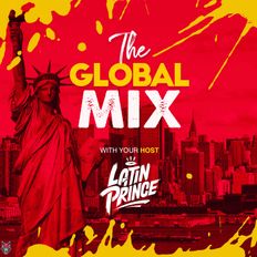 DJ Latin Prince "The Global Mix" Episode 1