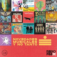 Novedades Musicales y No Tanto 16. Radio Paax