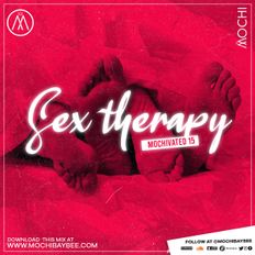 MOCHIVATED 15 - Sex Therapy [Trey Songz, Jeremih, Jacquees, Usher, Chris]