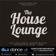 Greg Newton Presents - The House Lounge - Dance UK - 01-12-2022