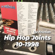 Hip Hop Joints 10-1998 - DJ Friction