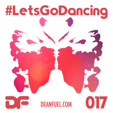 DEAN FUEL - Lets Go Dancing - 017 (DreamStream Mix)