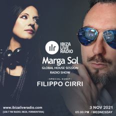 GLOBAL HOUSE SESSION with Marga Sol - Guest Mix by Filippo Cirri [IBIZA LIVE RADIO]