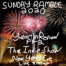 Sunday Ramble 2020: Year in Review Part 2 - The Indie Show - Little Kid, Merce Lemon, Tara Dente