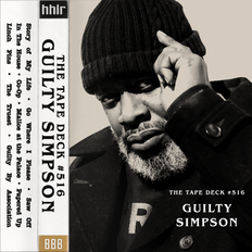 Guilty Simpson (2022) /// The Tape Deck #516
