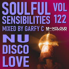 Soulful Sensibilities Vol. 122 - NU DISCO LOVE - 27.09.2021