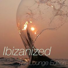 Ibizanized#03 (The Lounge Edition)