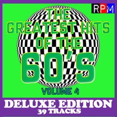 THE GREATEST HITS OF THE 60'S : 04 - DELUXE EDITION