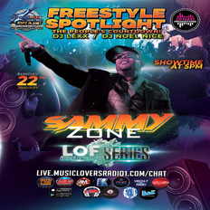 Freestyle Spotlight  LOF Series Tribute Sammy Zone 1-22-23