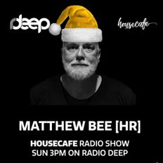 Matthew Bee Christmas mix for Housecafe at Radio Deep