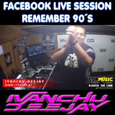 SESION 27-03-2020 REMEMBER 90 - IVANCHU DEEJAY - TOP MUSIC RADIO