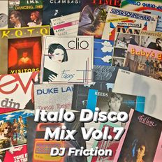 Italo Disco Mix Vol.7 - DJ Friction