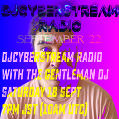 DJCyberStream Radio: All System are Go Mix