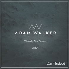 AW - Weekly Mix Series - #021