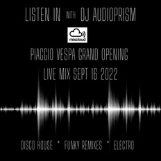 Southeast Motorcycle Piaggio Vespa Grand Opening- Listen In with DJ Audioprism Live Mix Sept 16 2022