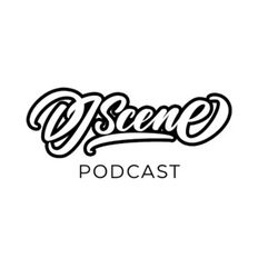 DJ Scene Podcast #158 (Open) (Sept 2022)