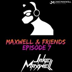 Maxwell & Friends Ep.7 (Live from GYC Virtual event)
