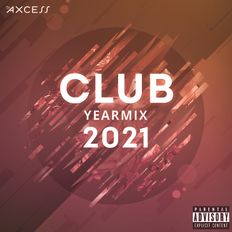 Best of Club 2021 (Explicit) | Club Yearmix