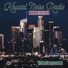 Show #133 w/ Mr.BROTHERS (Chill Mix)