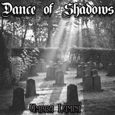 Dance of shadows #234 (Umbra Lumini - Gothic rock still alive!!! #4)