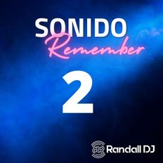 Randall Dj - Sonido Remember Vol. 2