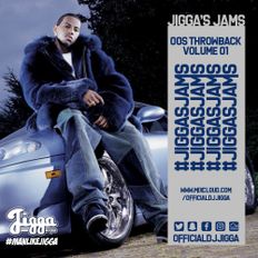 #JIGGASJAMS 00s EDITION @OFFICIALDJJIGGA (00s R&B & HIP HOP)