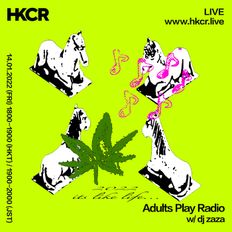 Adults Play Radio w/ dj zaza - 14/01/2022