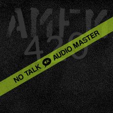 No Talk Audio Master - AMFM I 420 I Nordstern / Basel - March 4th 2023 - Part 4/4 by CL